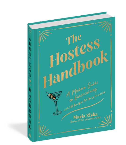 Hostess Handbook: Modern Modern Guide to Entertaining