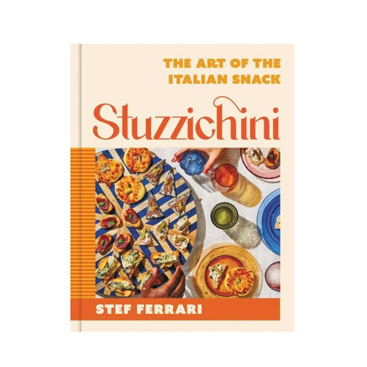 Stuzzichini: The Art of the Italian Snack